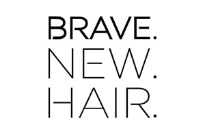 Brave New Hair